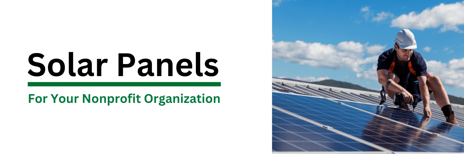Solar For Your Nonprofit Organization